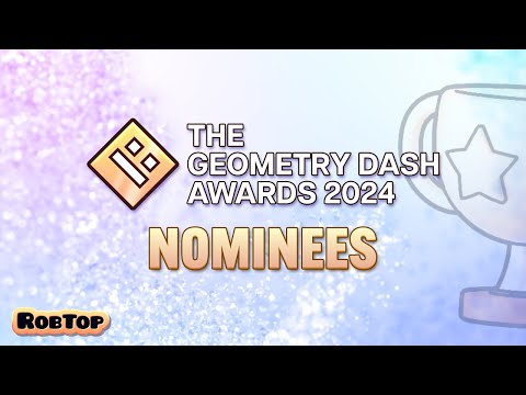 The Geometry Dash Awards 2024: Nominees thumbnail