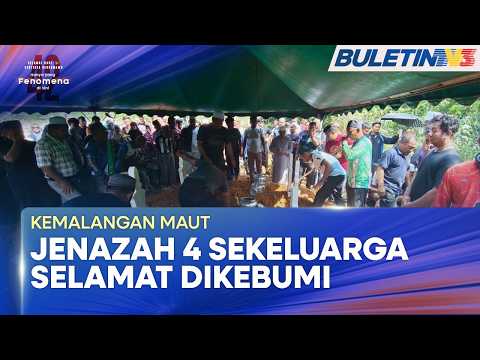 KEMALANGAN MAUT | Empat Sekeluarga Dikebumi Satu Liang Lahad thumbnail