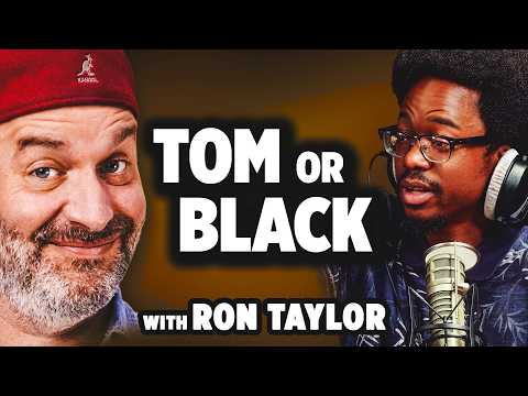 Tom Or Black? w/ Ron Taylor | YMH Highlight thumbnail
