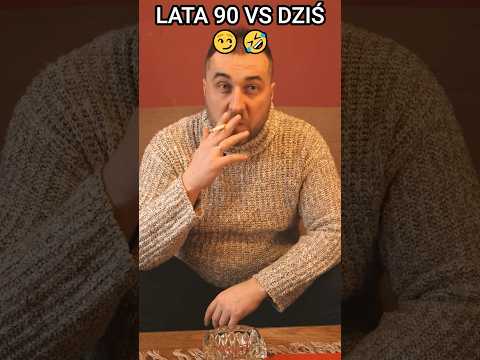 LATA 90 vs DZIŚ 😏🤣 #kabaret #skecz #humor #komedia #funny thumbnail
