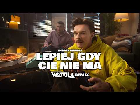 Ronnie Ferrari - LEPIEJ GDY CIE NIE MA (WOJTULA REMIX) thumbnail