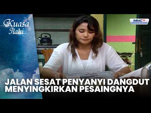 Jalan Sesat Penyanyi Dangdut Menyingkirkan Pesaingnya | PENYANYI DANGDUT PAKAI SUSUK | KUASA ILAHI thumbnail