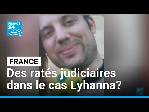 Disparition de Lyhanna en France : des ratés judiciaires ? • FRANCE 24 thumbnail