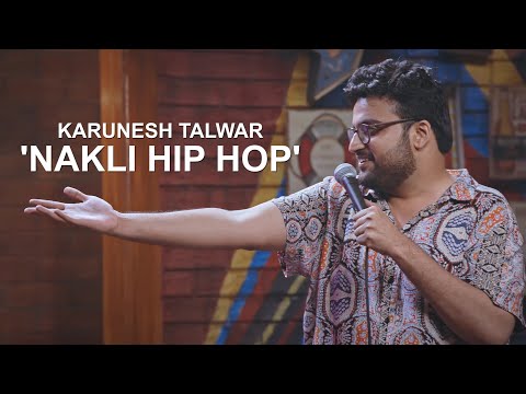 Nakli Hip Hop | Stand Up Comedy by Karunesh Talwar (Amazon Prime Special) thumbnail