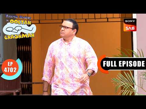 Cheque Trouble Continues | Taarak Mehta Ka Ooltah Chashmah | Full Episode 4702 | 5 May 2026 thumbnail