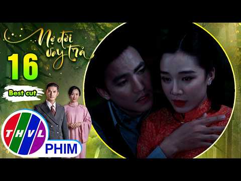 Khi kép hát làm văn... cưa cẩm | NỢ ĐỜI VAY TRẢ thumbnail