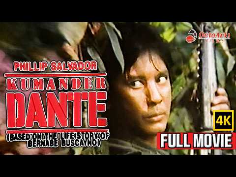 KUMANDER DANTE | Full Movie (4K) | Phillip Salvador, Laarni Enriquez, Paquito Diaz thumbnail