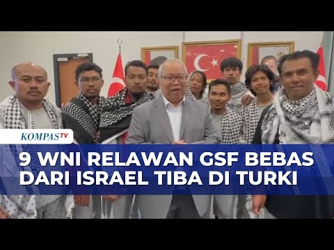 Potret 9 WNI Relawan Global Sumud Flotilla Tiba di Istanbul Usai Bebas dari Israel | KOMPAS SIANG thumbnail
