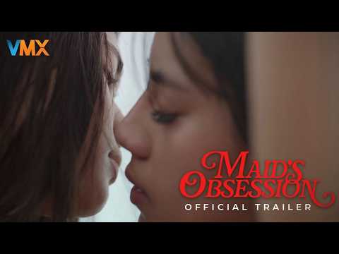 MAID'S OBSESSION Official Trailer | World Premiere this MARCH 27 Exclusively on VMX thumbnail