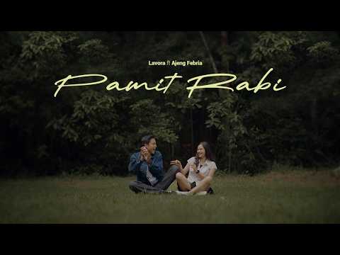 Pamit Rabi - LAVORA Ft Ajeng Febria (Official Music Video) thumbnail