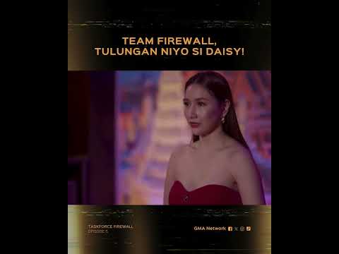 Taskforce Firewall: Team Firewall, tulungan niyo si Daisy! | Episode 5 thumbnail