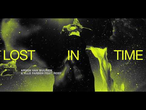 Armin van Buuren & Alle Farben feat. ROSY - Lost In Time (Official Video) thumbnail