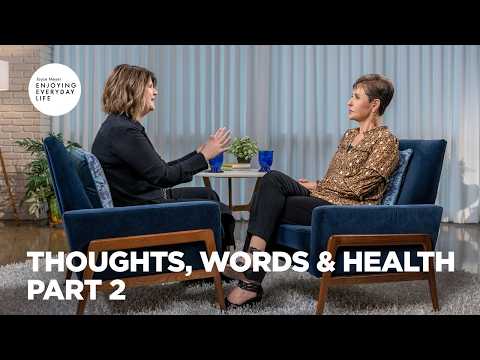 Thoughts, Words & Health - Pt 2 | Enjoying Everyday Life | Joyce Meyer thumbnail