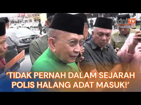 ‘Tidak pernah dalam sejarah, pihak polis menghalang Adat Yang Bertauliah masuk’ thumbnail