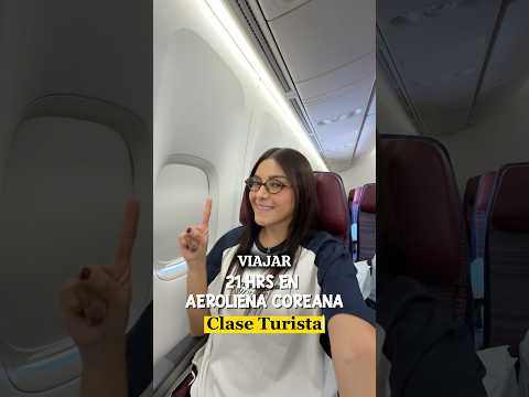 Así es volar 21 horas en una aerolínea Coreana #vuelo #viaje #korea #koreanair thumbnail