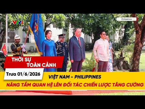 TSTC trưa 01/6: Việt Nam - Philippines nâng tầm quan hệ lên Đối tác Chiến lược Tăng cường thumbnail