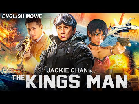 Jackie Chan in THE KINGS MAN - Hollywood Movie | Action Thriller Full Movie in English | Free Movies thumbnail