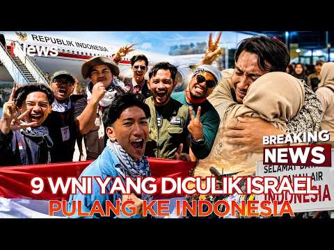 ? BREAKING NEWS | 9 WNI YANG DICULIK ISRAEL PULANG KE INDONESIA (22/05) thumbnail