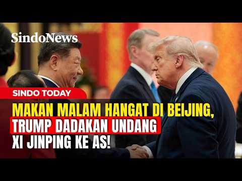 Makan Malam Hangat di Beijing, Trump Dadakan Undang Xi Jinping ke AS! | Sindo Today | 16/05 thumbnail