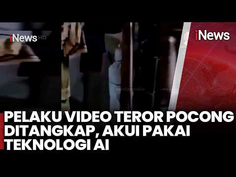 Pelaku Video Teror Pocong Ditangkap, Akui Pakai Teknologi AI | iNews Malam 27/5 thumbnail
