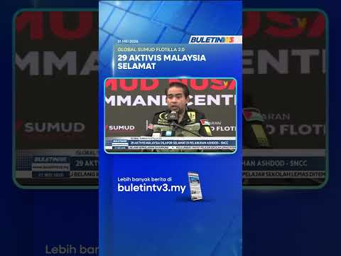 GLOBAL SUMUD FLOTILLA 2.0 | 29 Aktivis Malaysia Dilapor Selamat Di Pelabuhan Ashdod - SNCC thumbnail