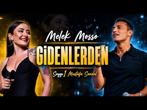 Melek Mosso - Gidenlerden (Saygı1 Mustafa Sandal) thumbnail
