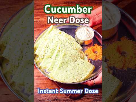 Summer Special Cucumber Neer Dosa 🥒🥞 | Cool & Refreshing Breakfast ❄️😍 thumbnail