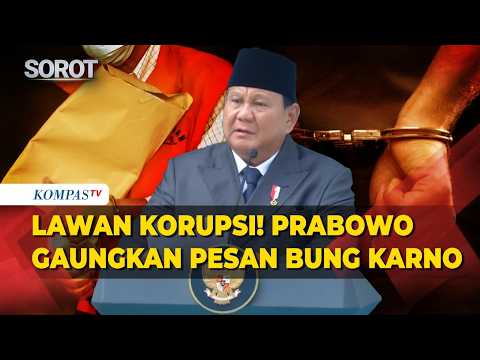 Lawan Korupsi! Prabowo Gaungkan Pesan Bung Karno: Berdiri di Atas Kaki Sendiri thumbnail