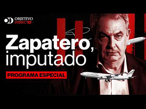 OBJETIVO DIRECTO | Zapatero, imputado thumbnail
