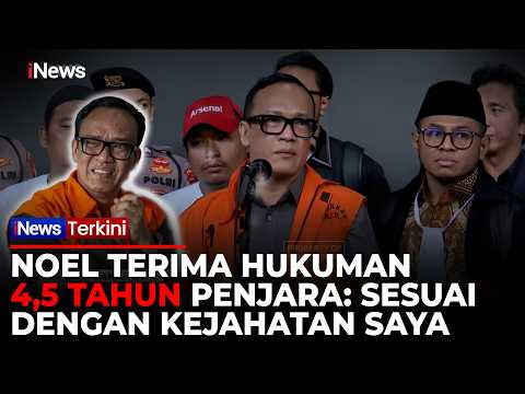 TOK! Eks Wamenaker Dihukum 4,5 Tahun Penjara, Noel: Konsekuensi Jadi Pejabat yang Lengah thumbnail