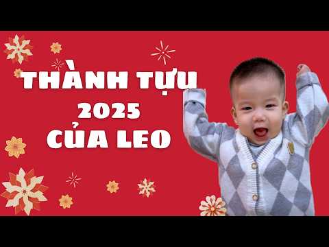 TỔNG HỢP - THÀNH TỰU 2025 CỦA LEO | LongLinhfamily #longlinhfamily thumbnail
