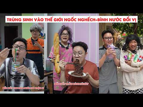 Trùng Sinh Vào Thế Giới Ngốc Nghếch - Bình Nước Đổi Vị thumbnail