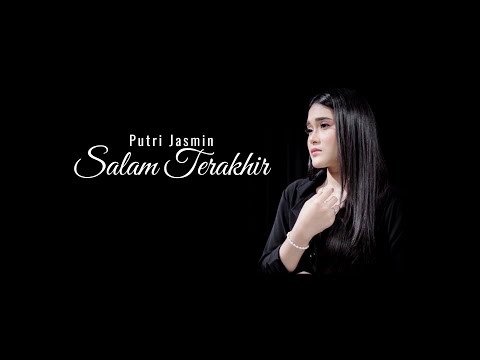 Putri Jasmin - Salam Terakhir (Official Music Video) thumbnail