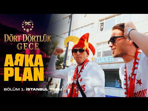 🏆 Dört Dörtlük Gece #ArkaPlan Bölüm 1: İstanbul Turu thumbnail