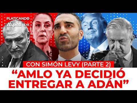 ¡SACRIFICIO EN MORENA! AMLO acepta entregar a Adán Augusto a EUA para salvar su cabeza: Simón Levy thumbnail