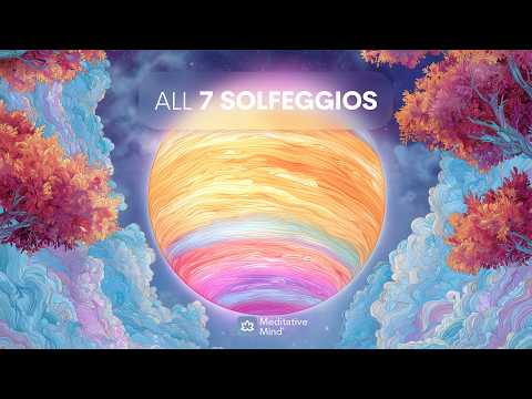 ALL 7 Solfeggio Frequencies | 396Hz to 963Hz | FULL BODY Aura Cleansing Journey | ETHEREAL SPACES™ thumbnail
