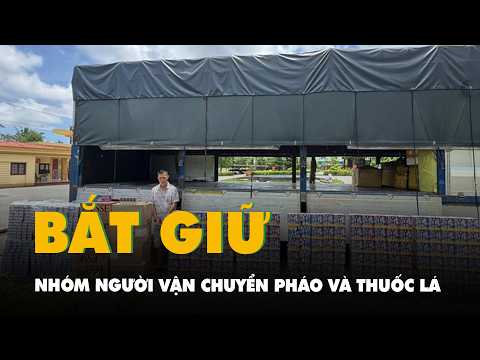Đang bốc xếp 260kg pháo và 7.600 gói thuốc lá lên xe tải thì bị bắt quả tang thumbnail