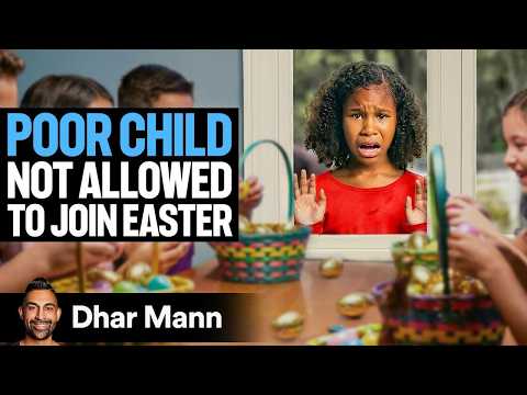 Poor Kid NOT ALLOWED To Join EASTER | Dhar Mann Studios thumbnail