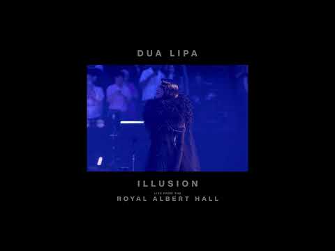 Dua Lipa - Illusion (Live from the Royal Albert Hall) thumbnail