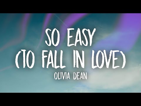 Olivia Dean - So Easy (To Fall In Love) (Lyrics) thumbnail