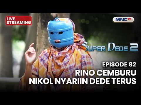 🔴 RINO CEMBURU NIKOL NYARIIN DEDE TERUS | LIVE SUPER DEDE SEASON 2 | 2 JUNI 2026 thumbnail