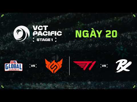 [VN] GE vs. FS / T1 vs. PRX— 2026 VCT Pacific Stage 1 — Vòng Playoffs — Ngày 20 thumbnail