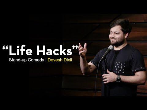 Life Hacks | Stand-up Comedy by Devesh Dixit thumbnail