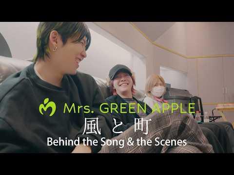 Mrs. GREEN APPLE「風と町」Behind the Song & the Scenes thumbnail