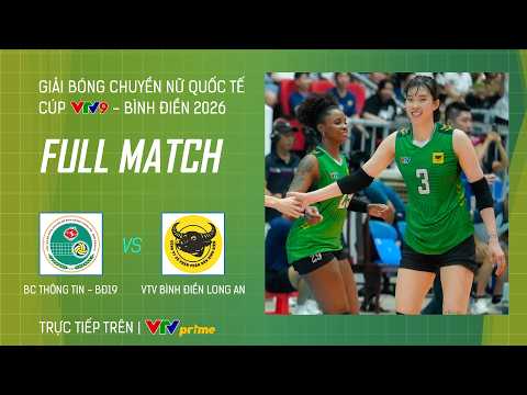 ?FULL MATCH | BC THÔNG TIN BĐ19 vs VTV BÌNH ĐIỀN LONG AN | Cúp VTV9 -Bình Điền 2026 thumbnail