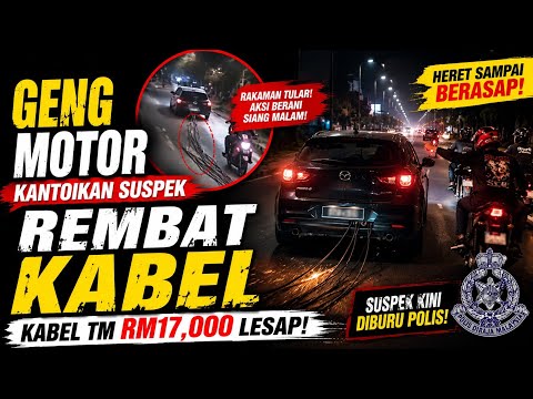 POLIS BURU KUMPULAN CURl KABEL TM BERNILAI RM17,000, AKSI KERETA HERET KABEL DIKEJAR GENG MOTOR thumbnail