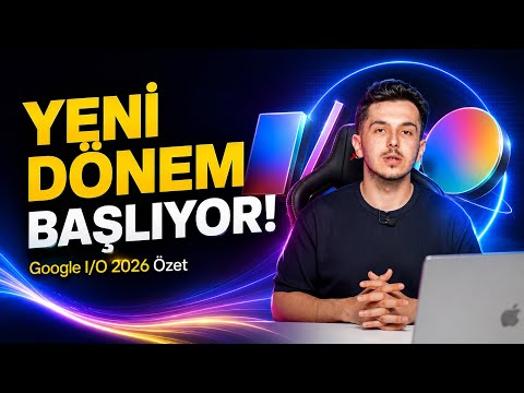 Gemini 3.5, Spark, Omni ve tüm yenilikler! Google I/O 2026 özet thumbnail