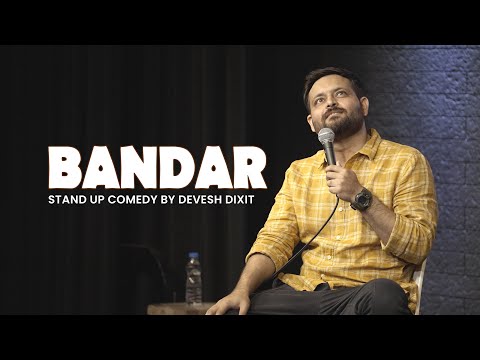 BANDAR | Stand-up comedy by Devesh Dixit thumbnail