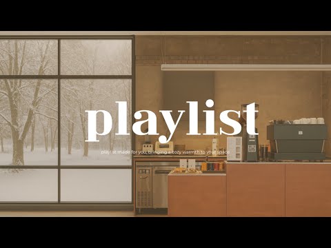 Cafe Playlist ☕ 겨울에 카페 사장님이 트는 플레이리스트 ❄️? | Winter Cafe Playlist thumbnail