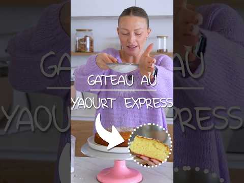 RECETTE GÂTEAU AU YAOURT EXPRESS thumbnail